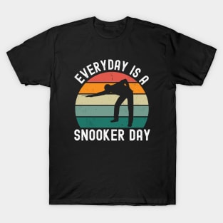 Everyday Is A Snooker Day T-Shirt